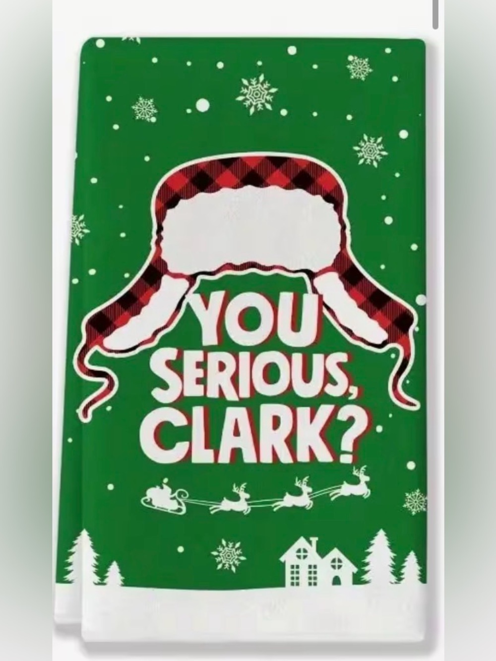 Christmas Vacation “You Serious, Clark?" Dish Towel
